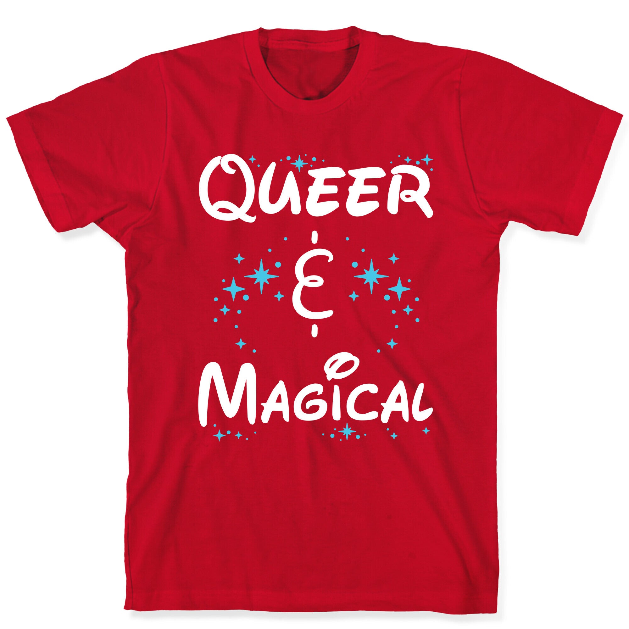 Queer and Magical T-Shirt